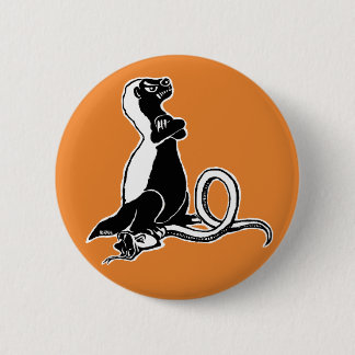 Honey badger 6 cm round badge