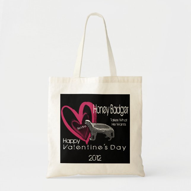 Honey Badger Be Mine Valentine's Day Tote Bag (Front)