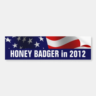 Honey Badger in 2012 Bumper Sticker