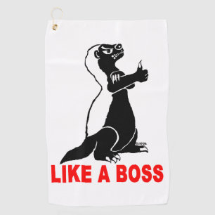 Honey badger, like a boss golf towel