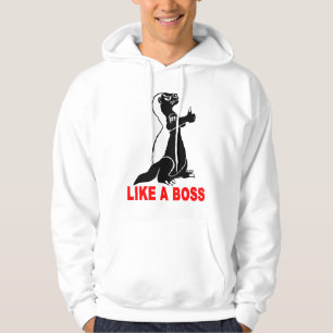 Honey badger, like a boss hoodie