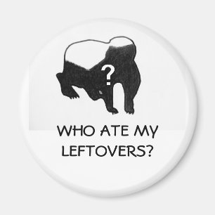 Honey Badger raided my fridge! Magnet