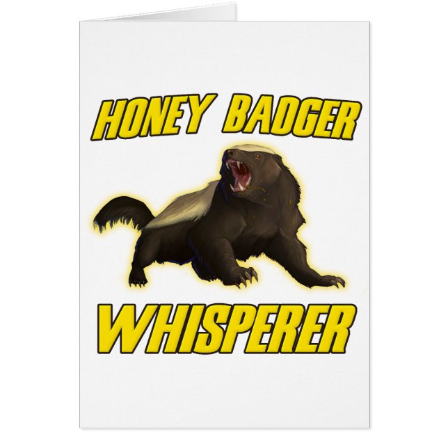Honey Badger Whisperer (Front)