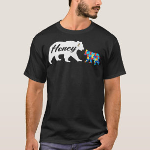 Honey Bear Autistic Autism Awareness, Autism Mum T-Shirt