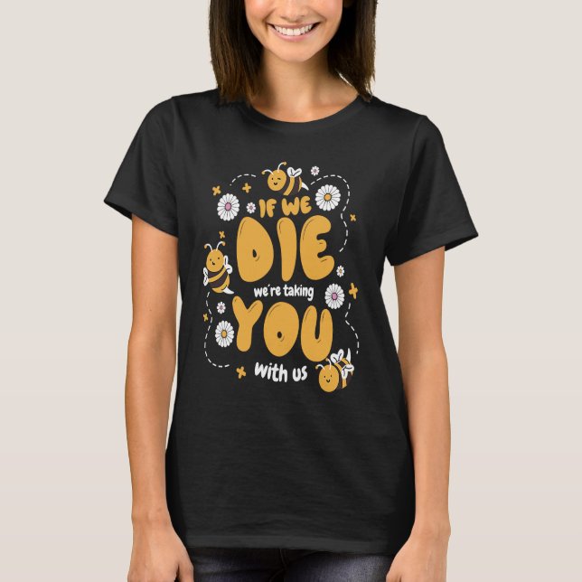 Honey Bee Beekeeping Beekeeper Honeybee Apiary Api T-Shirt (Front)