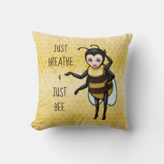 Honey Bee Just Breathe & Just Bee  Cushion