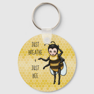 Honey Bee Just Breathe & Just Bee Keychain
