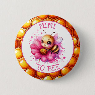 Honey bee themed Girl's Baby Shower Mimi to be 6 Cm Round Badge