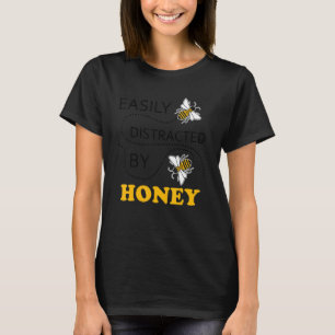 Honey Beekeper Wildlife Ironic Saying Bees T-Shirt
