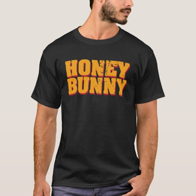 Honey Bunny T-Shirt (Front)
