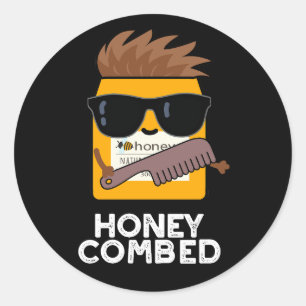 Honey Combed Funny Honey Pun Dark BG Classic Round Sticker