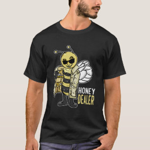 Honey Dealer For Beekeepers Bee T-Shirt