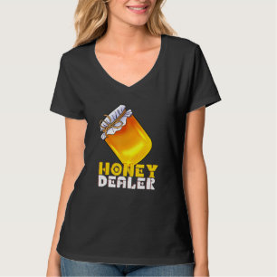 Honey Dealer  Honey   Bee Keeper And Saviour T-Shirt