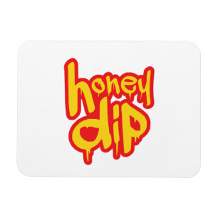 honey dip magnet