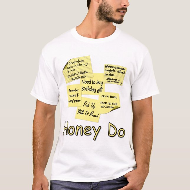 Honey Do - Post it notes T-Shirt (Front)