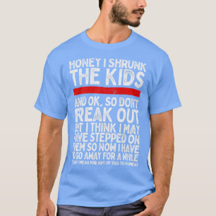 Honey I Shrunk The Kids T-Shirt