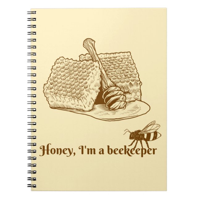 Honey, I'm a Beekeeper Notebook (Front)