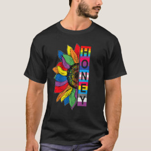 Honey LGBTQ Gay Pride Sunflower T-Shirt
