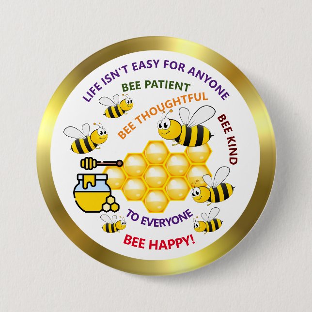 Honeybee, Patient, Thoughtful, Kind, Motivational 7.5 Cm Round Badge (Front)