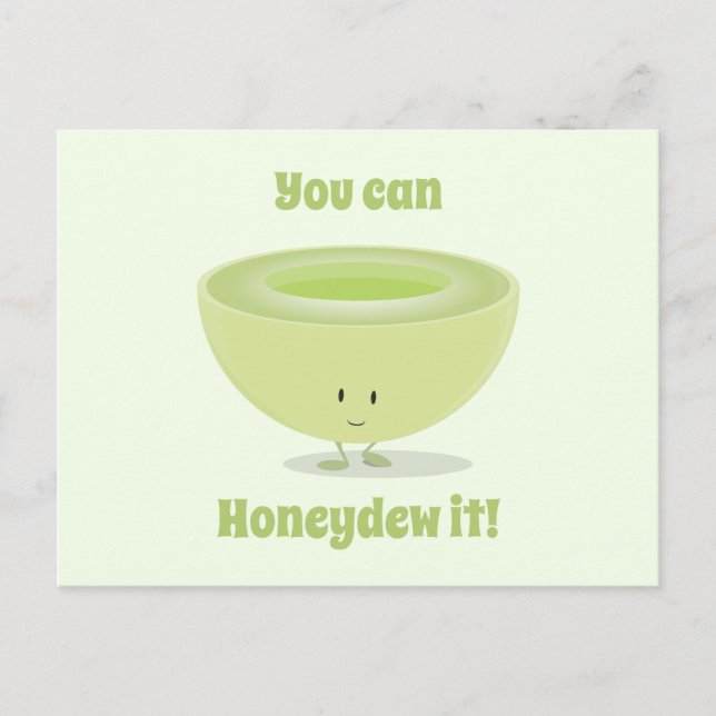 Honeydew Encouragement | Postcard (Front)