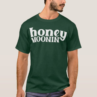 Honeymonin Groom Wedding Fiance Honeymoon Vacation T-Shirt