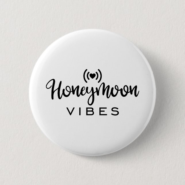 Honeymoon Couple Design Honeymoon Vibes 6 Cm Round Badge (Front)