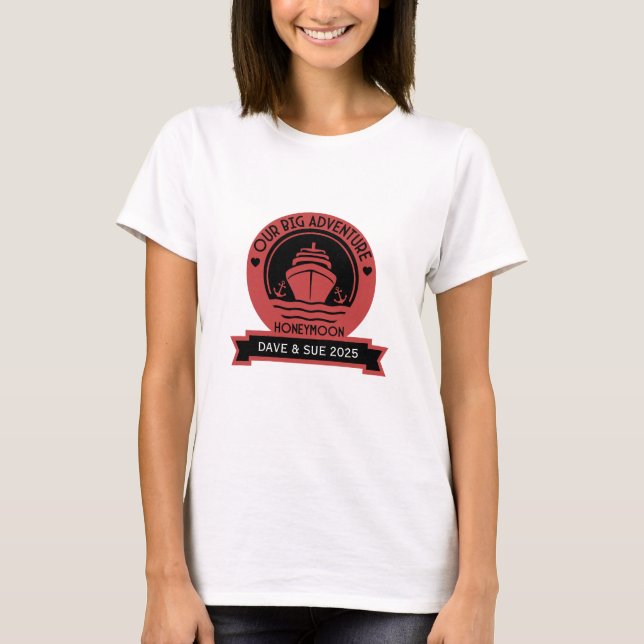 Honeymoon Cruise T-Shirt (Front)