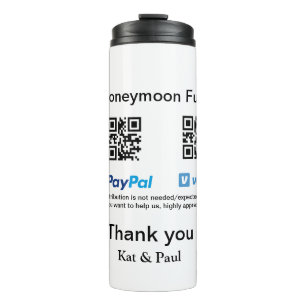 Honeymoon Fund PayPal Venmo QR code thank you Thermal Tumbler