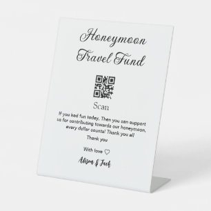 Honeymoon fund scan QR codeadd name  Pedestal Sign