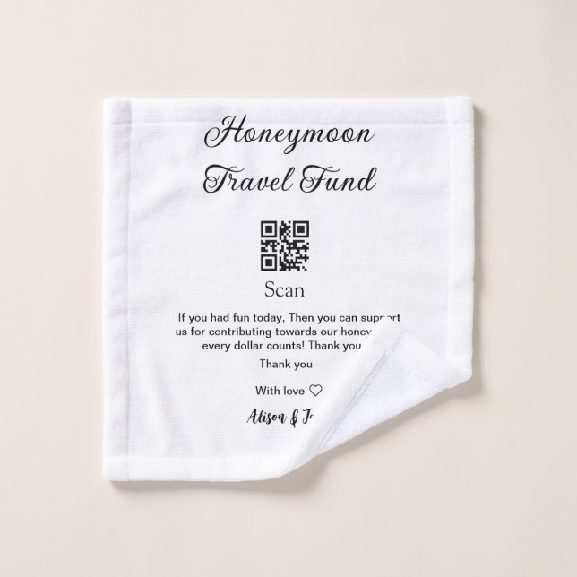 Honeymoon fund scan QR codeadd name  Wash Cloth (Wash Cloth)