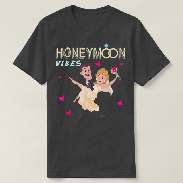 Honeymoon Vibes Bachlorette Party Bride Married We T-Shirt (Design Front)