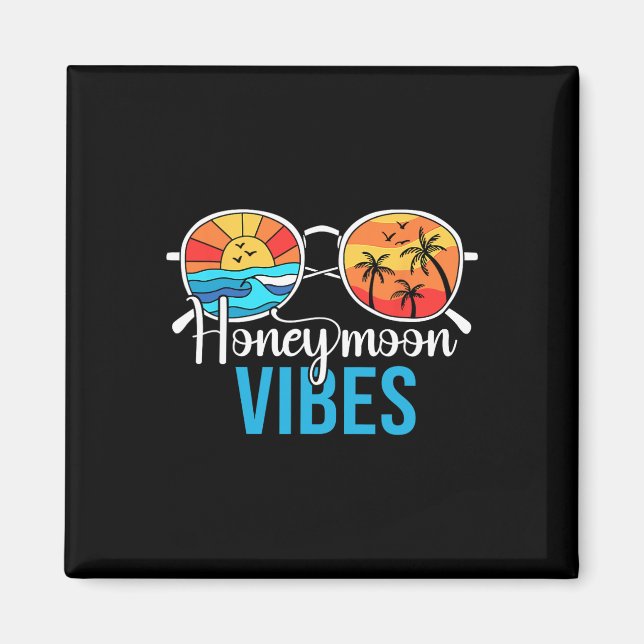 Honeymoon Vibes Couples Vacation Wedding Bride Gro Magnet (Front)