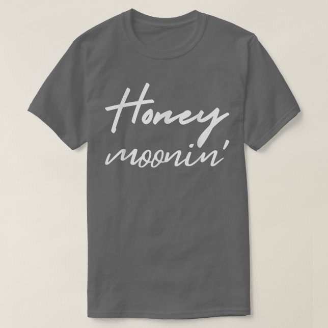 Honeymoonin Bride Groom Honeymoon Vacation wedding T-Shirt (Design Front)