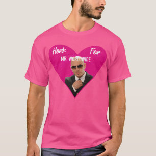 Honk For Mr. Worldwide T-Shirt
