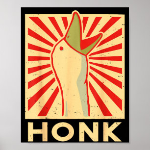 Honk Goose - Funny Duck Chicken Meme Idea Poster