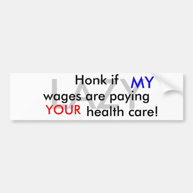 Honk if..... bumper sticker (Front)