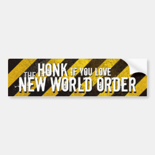 Honk If You <3 the New World Order Bumper Sticker