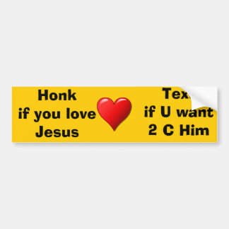 Honk if you.... Bumper Sticker