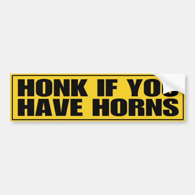 Honk if You Have Horns Bumper Sticker (Front)