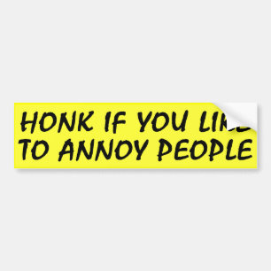 Honk if you like Bumpersticker Bumper Sticker