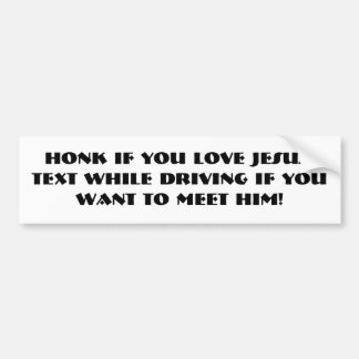 HONK if you love Jesus Bumper Sticker