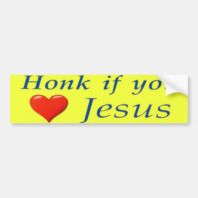 Honk if you love Jesus Bumper Sticker (Front)