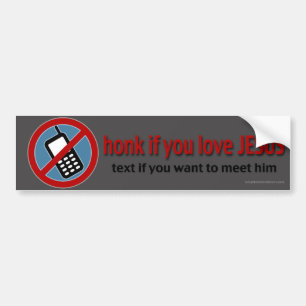 Honk if You Love Jesus Bumper Sticker