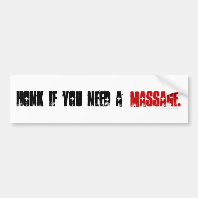 Honk If You Need a Massage. Bumper Sticker (Front)