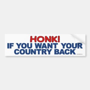 Honk if you want your country back bumper sticker
