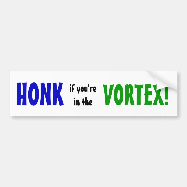 Honk in Vortex Bumper Sticker (Front)