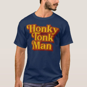 Honky Tonk Man Retro Classic Design T-Shirt
