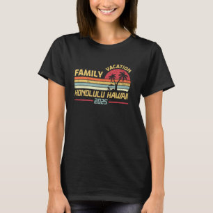 Honolulu Hawaii Beach Family Vacation 2025 Matchin T-Shirt