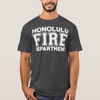 Honolulu Hawaii Fire Department Firefighters T-Shirt