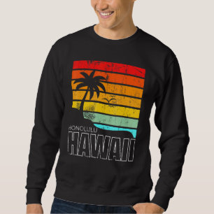 Honolulu Hawaiian Sumer Vacation Aloha HI Beach Re Sweatshirt
